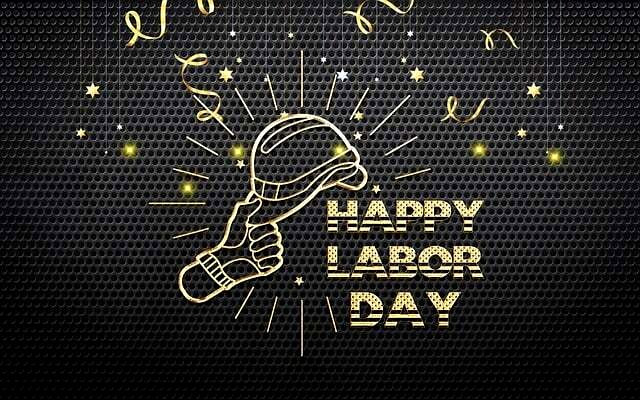 Sign that reads happy labor day