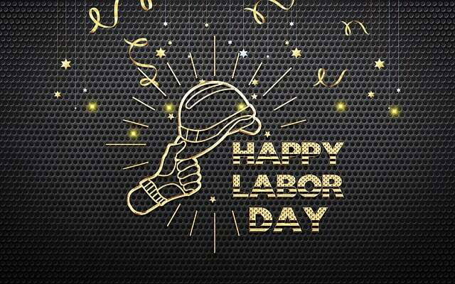 Sign that reads happy labor day