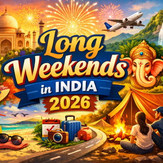 Long Weekends in India 2026