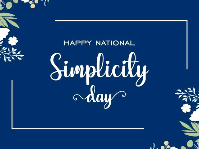 image illustration saying “Happy National Simplicity Day”