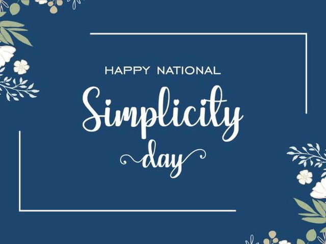 image illustration saying “Happy National Simplicity Day”