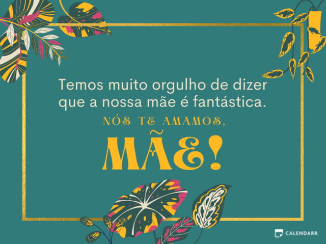 Mensagem para mãe fantástica