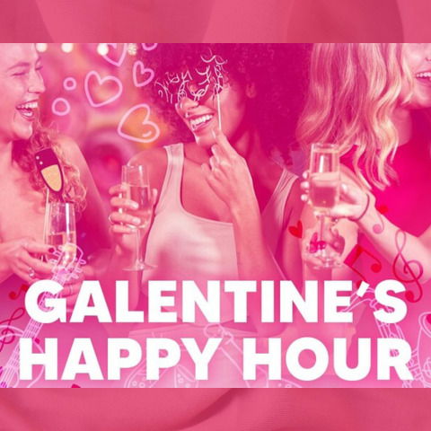Galentine's Happy Hour