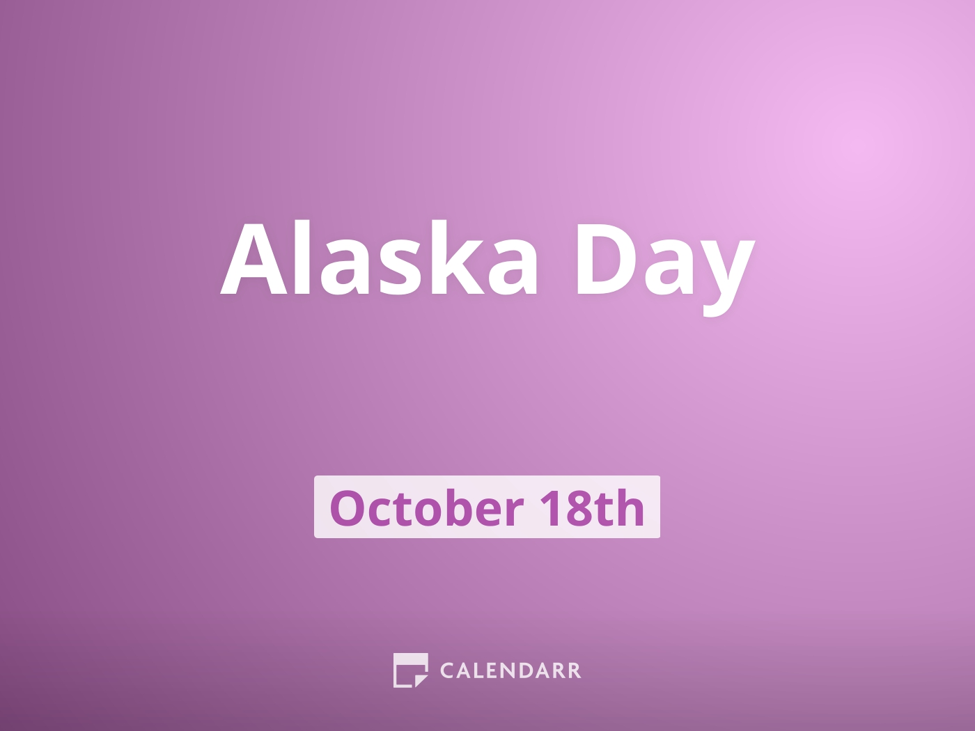 Alaska Day October 18 Calendarr