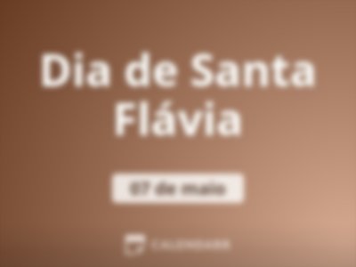 Dia de Santa Flávia