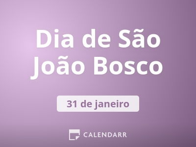Dia de São João Bosco