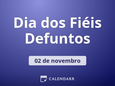 Dia dos Fiéis Defuntos