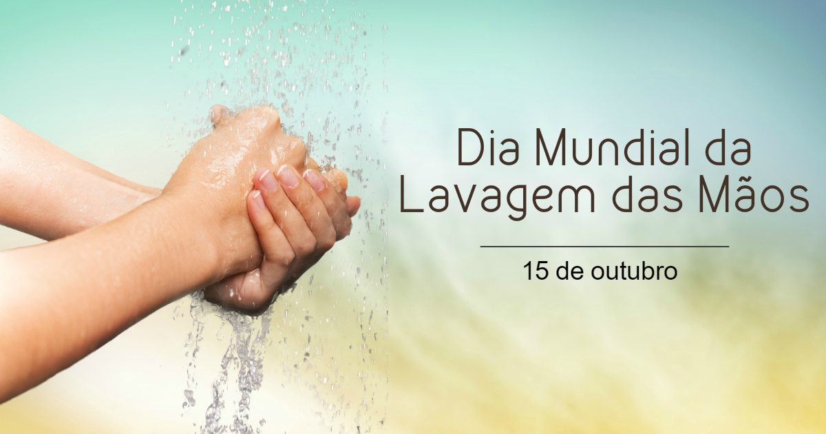 Fisioterapia: A reabilitação da vida: Dia 14 de outubro - Dia Mundial de  Lavar as Mãos