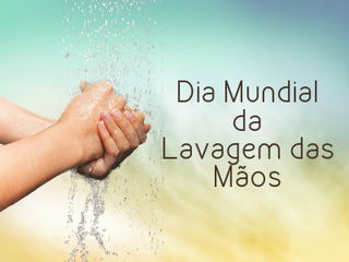 Dia Mundial da Lavagem das Mãos