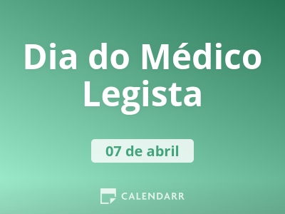Dia do Médico Legista