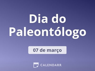 Dia do Paleontólogo