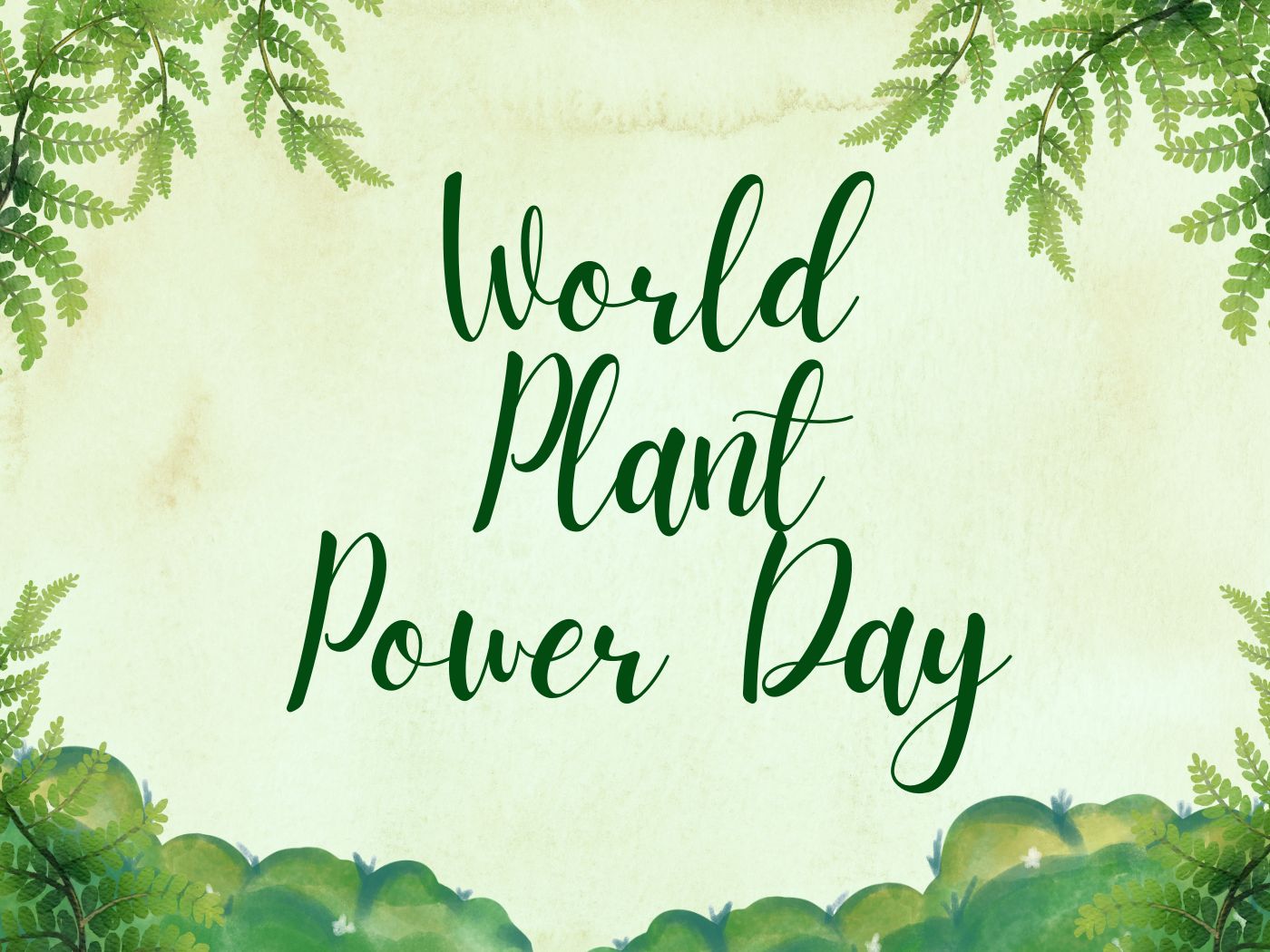 World Plant Power Day | September 7 - Calendarr