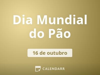 Dia Mundial do Pão