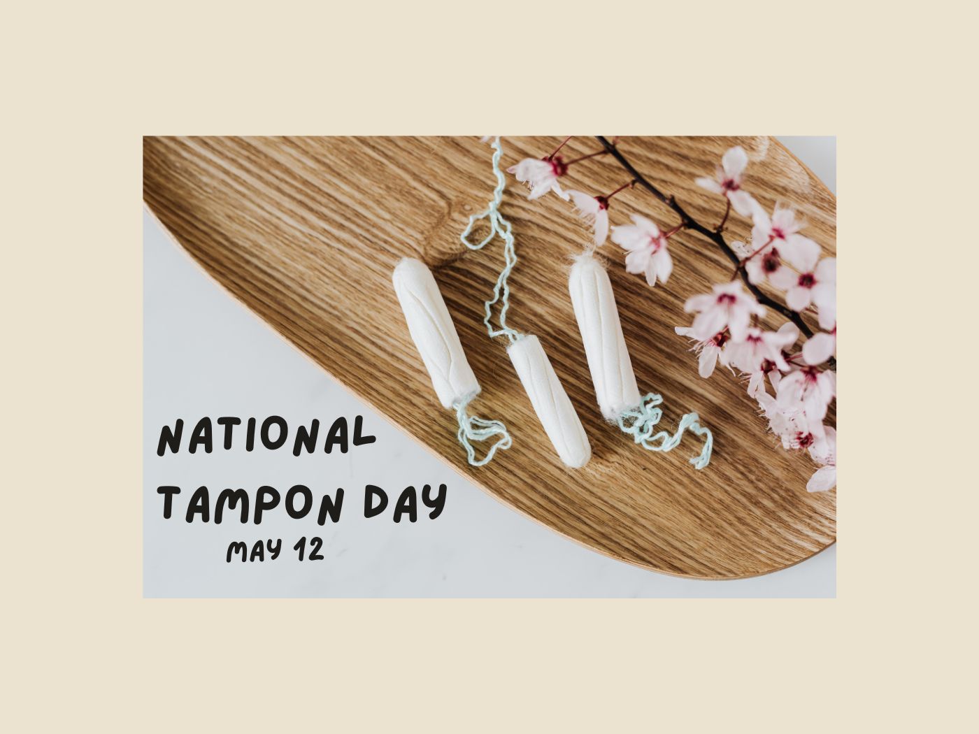 National Tampon Day