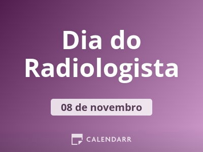 Dia do Radiologista