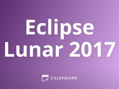 Eclipse Lunar 2017