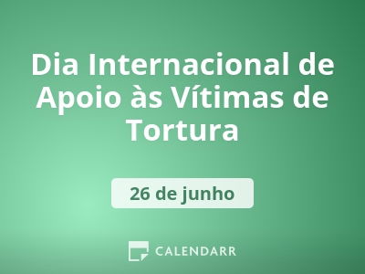 Dia Internacional de Apoio às Vítimas de Tortura