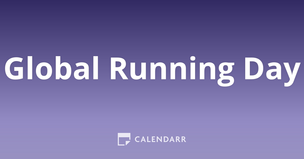 Global Running Day June 1 Calendarr