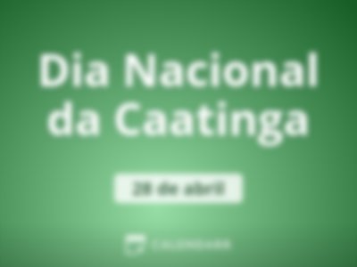Dia Nacional da Caatinga