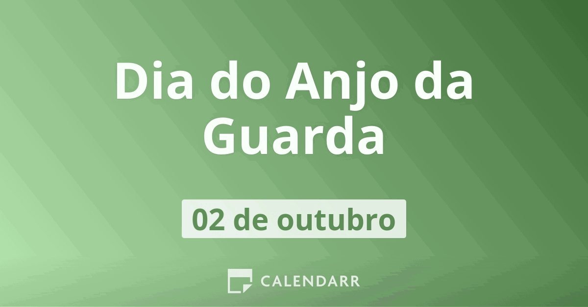 Dia do Anjo da Guarda: 2 de outubro - Calendarr Dia do Anjo da Guarda: 2 de outubro - Calendarr
