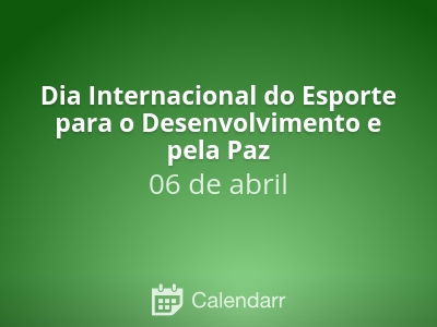 Dia Internacional do Esporte para o Desenvolvimento e pela Paz