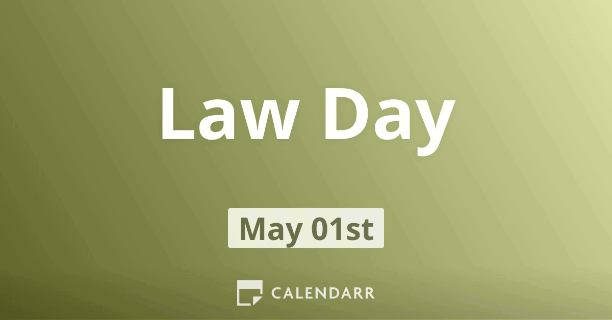 Law Day | May 1 - Calendarr