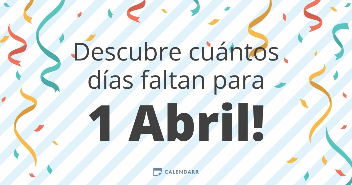 Cuantos dias faltan para el 1 de julio