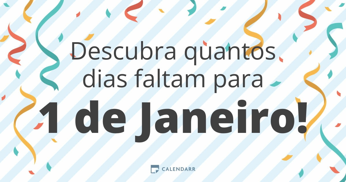 Descubra quantos dias faltam para 1 de Janeiro - Calendarr