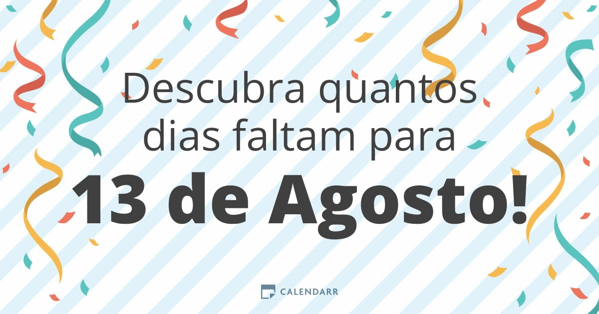 Quantos Meses Faltam Para Agosto - RETOEDU