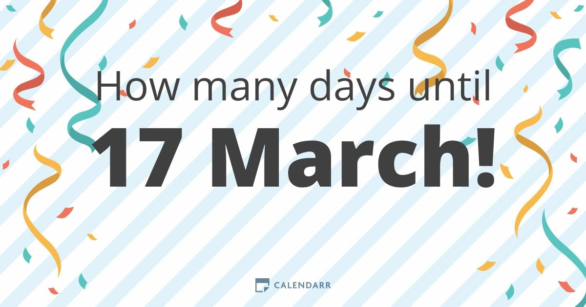 How Many Day Until March 17