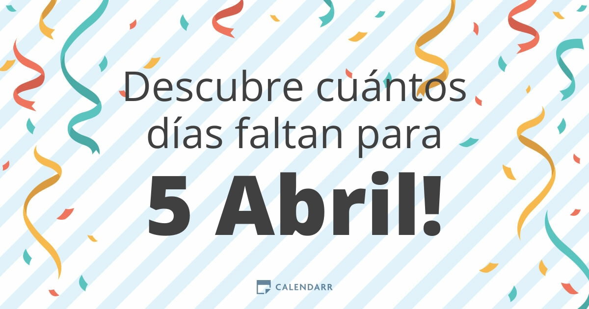 Descubre Cu Ntos D As Faltan Para Abril Calendarr