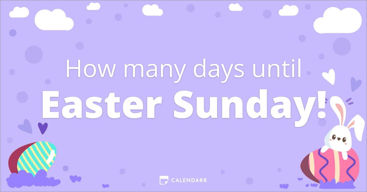 How Many Days Until Easter 2024 Feb 2024 Calendar