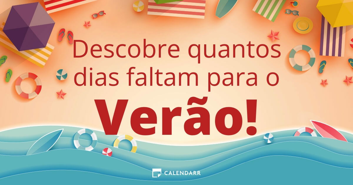 Descobre quantos dias faltam para o Verão Calendarr