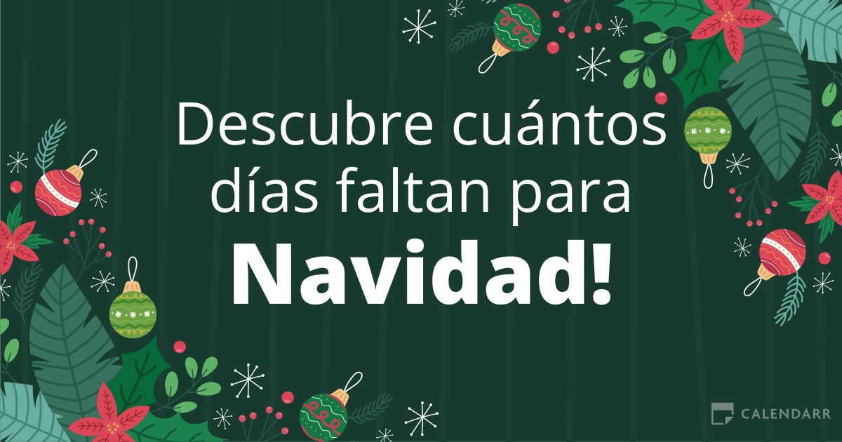 Descubre cuántos días faltan para Navidad Calendarr