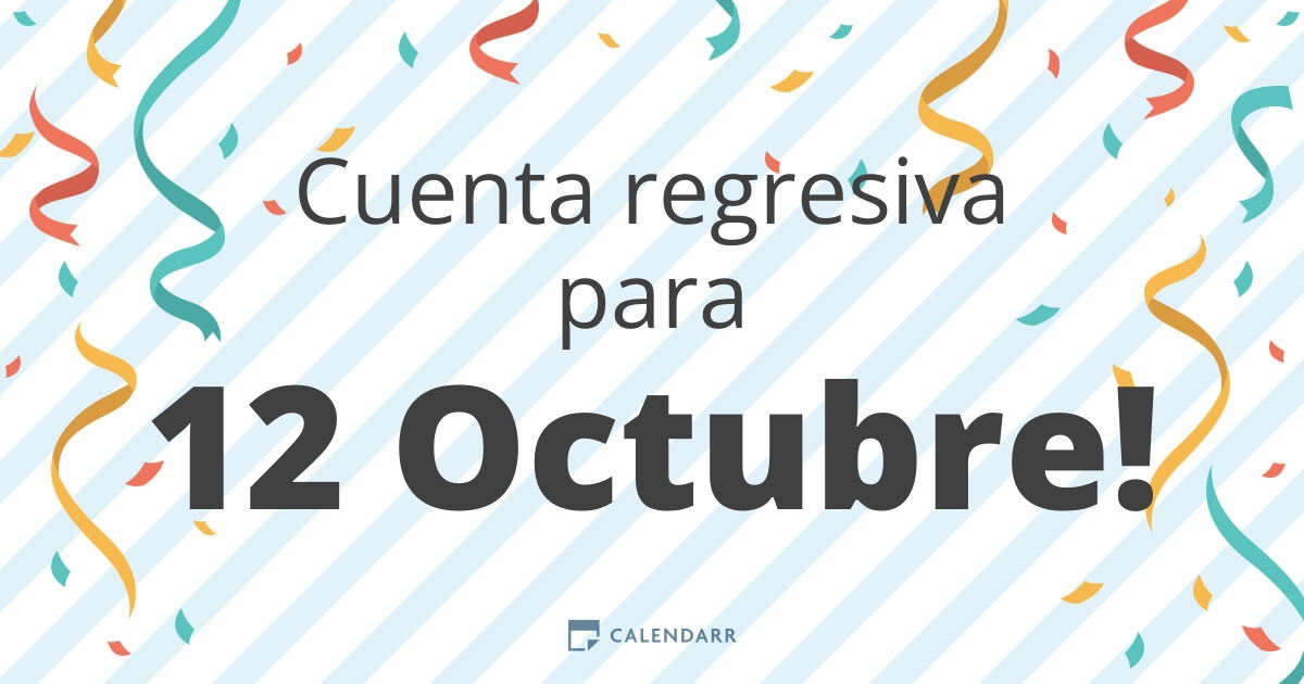 Cuenta regresiva para 12 Octubre Calendarr