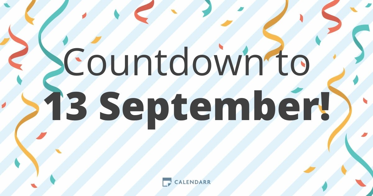 Countdown to 13 September Calendarr