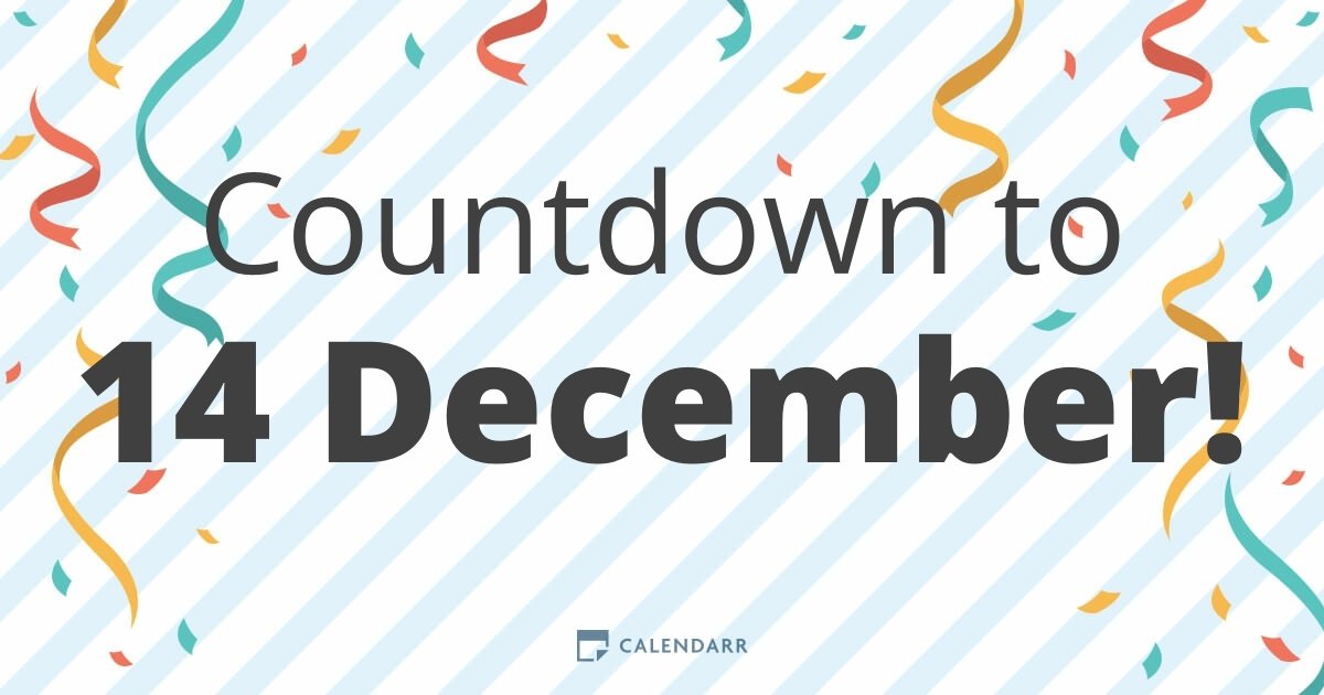 Countdown to 14 December Calendarr