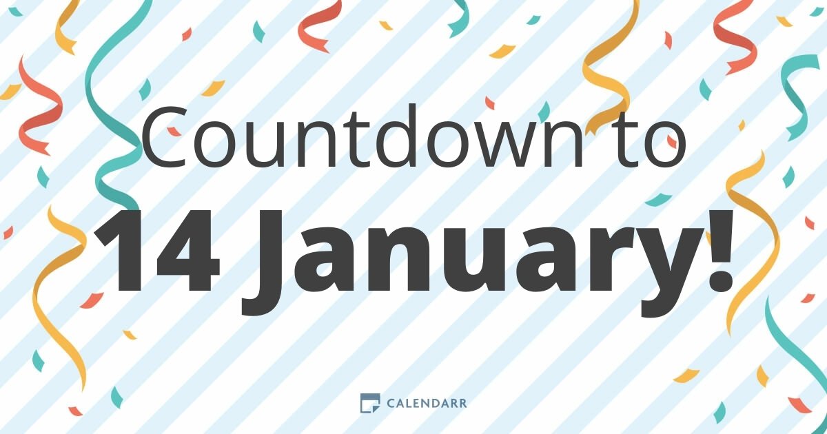 Countdown to 14 January Calendarr
