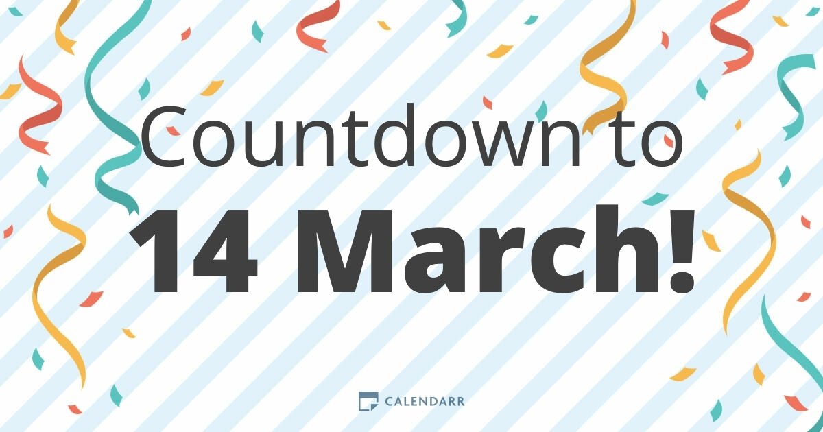 Countdown to 14 March Calendarr