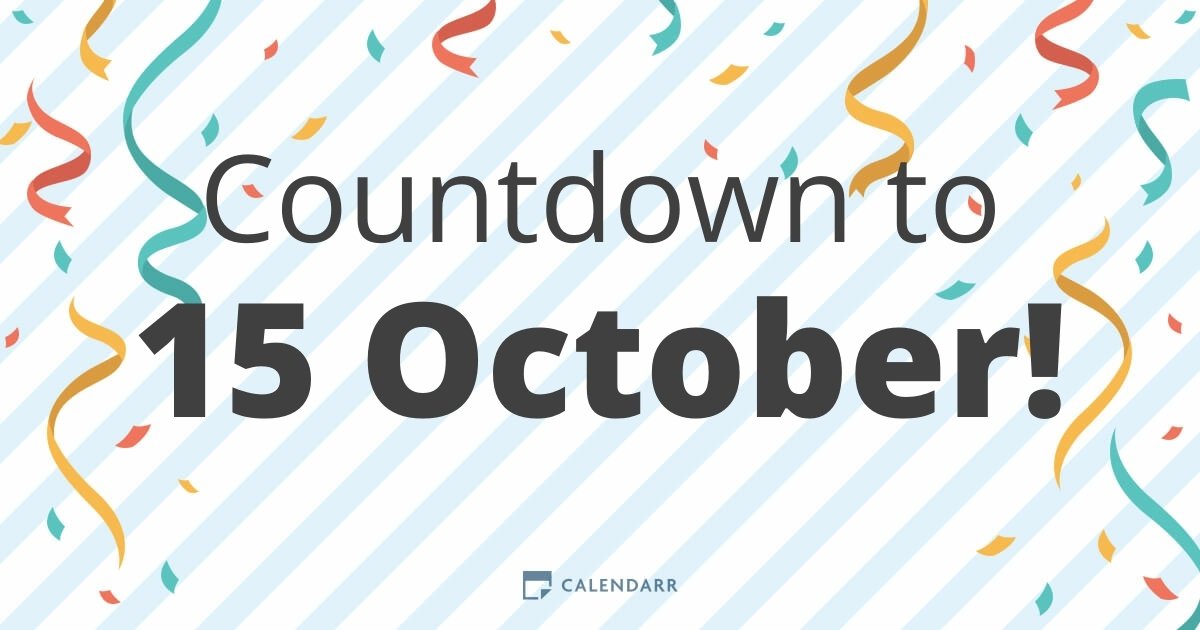 Countdown to 15 October Calendarr