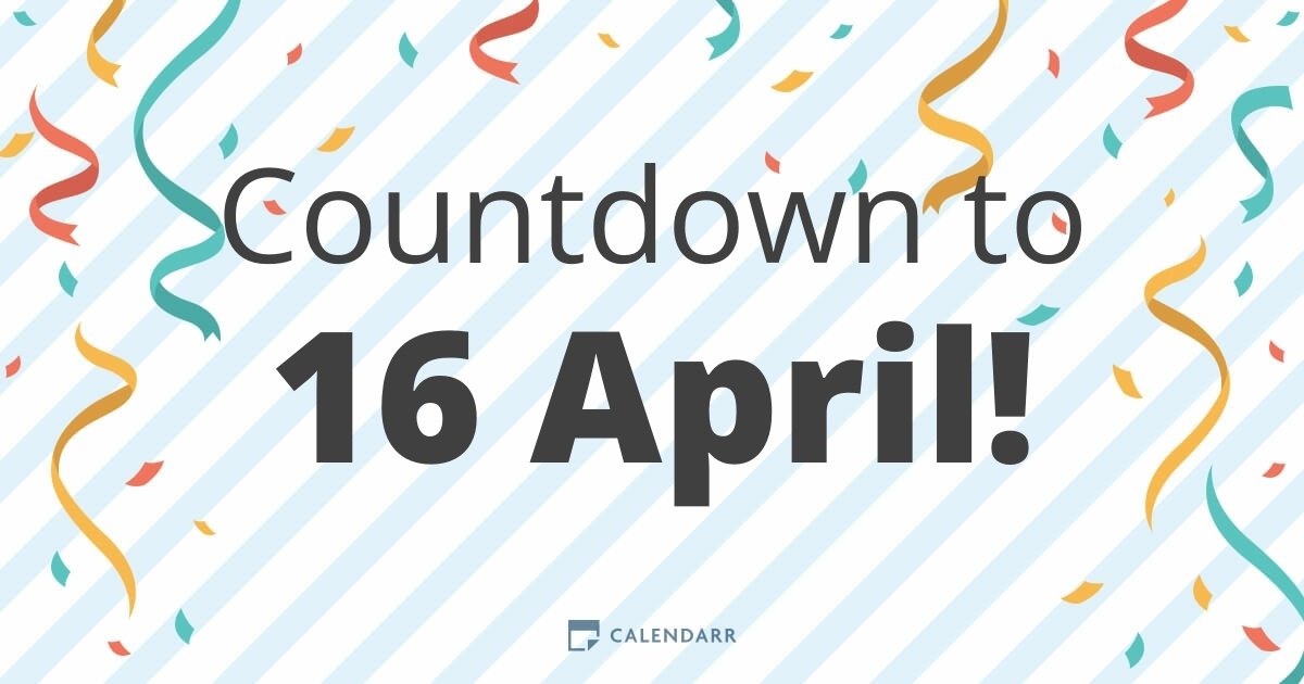 Countdown to 16 April Calendarr