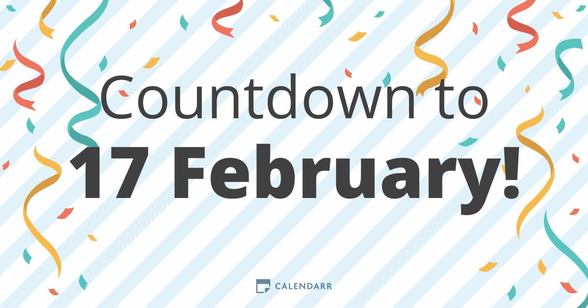 Countdown to 17 February - Calendarr