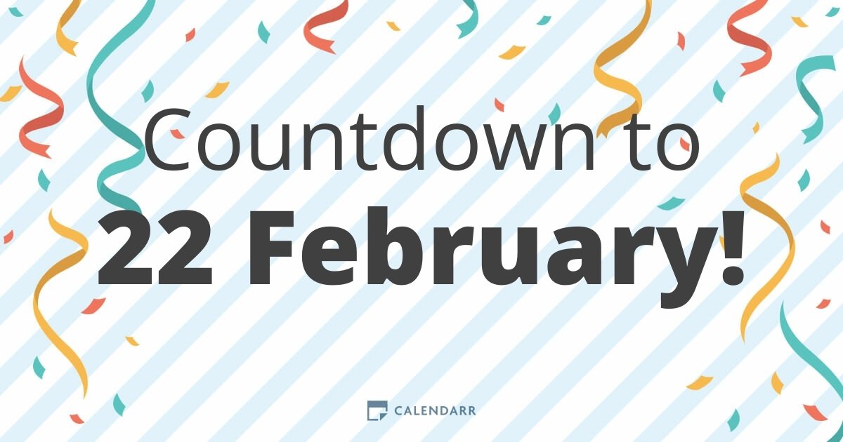 Countdown to 22 February Calendarr