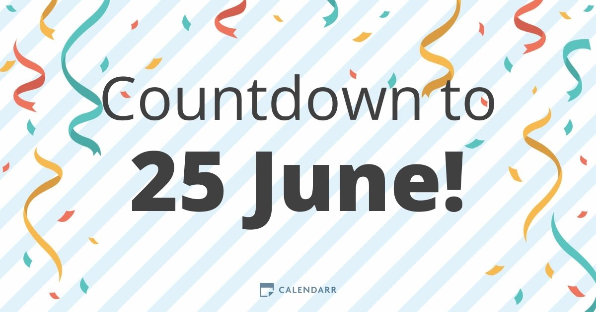Countdown to 25 June Calendarr