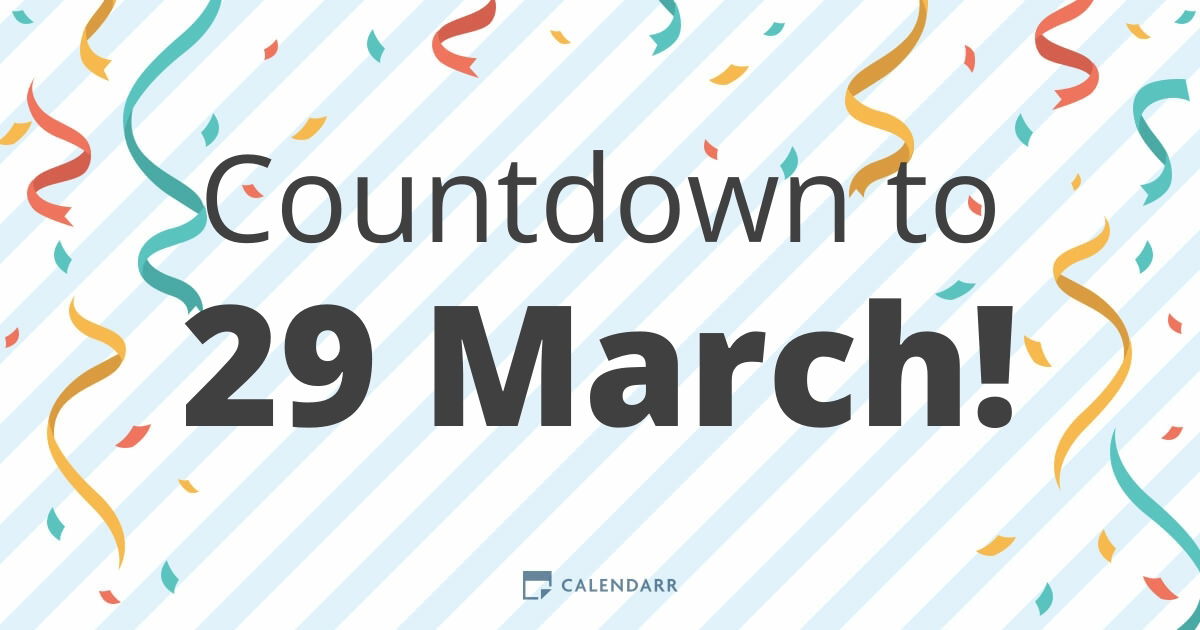 Countdown to 29 March - Calendarr
