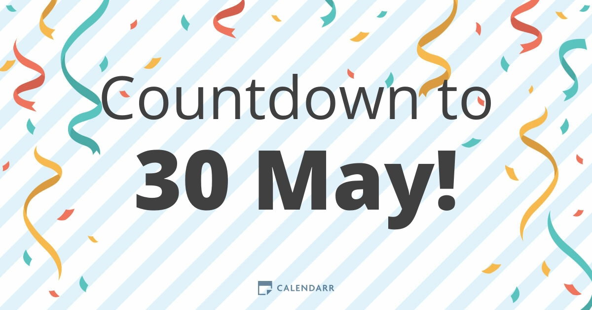 Countdown to 30 may calendarr