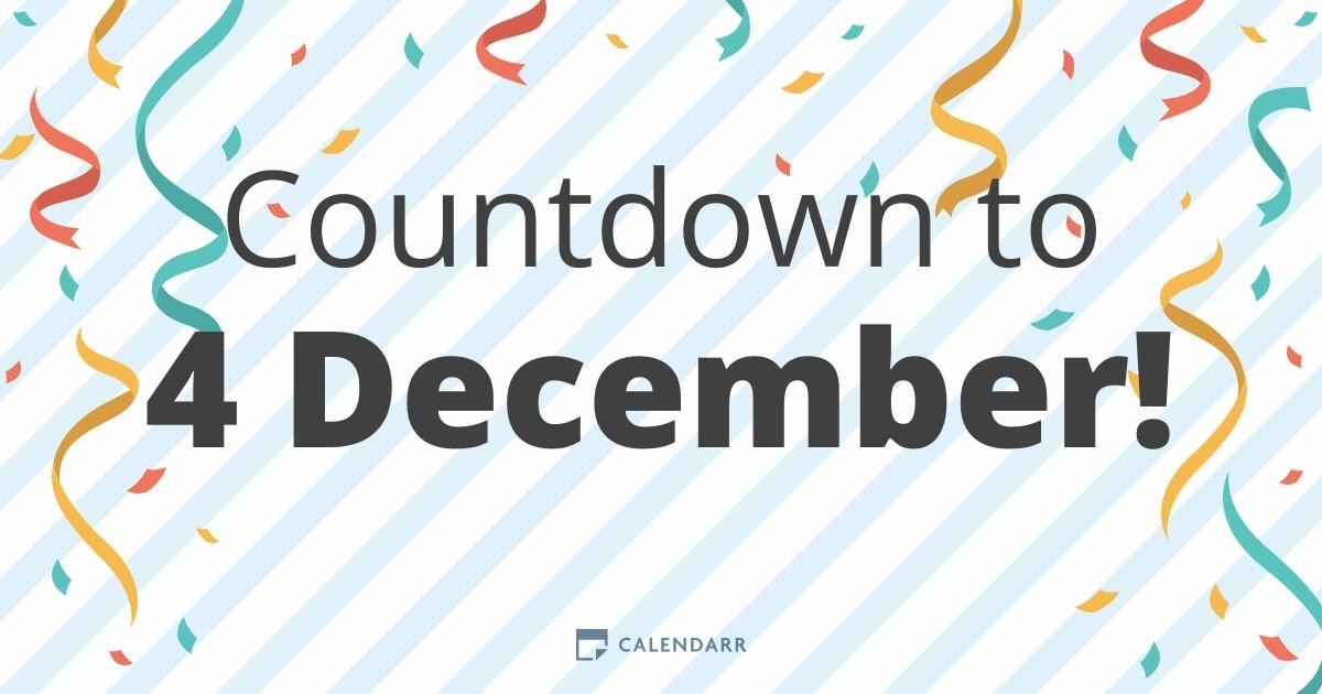 Countdown to 4 December Calendarr