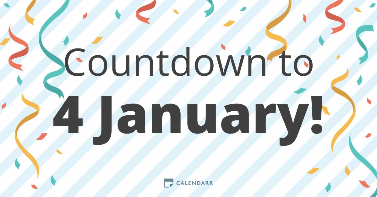 Countdown to 4 January Calendarr