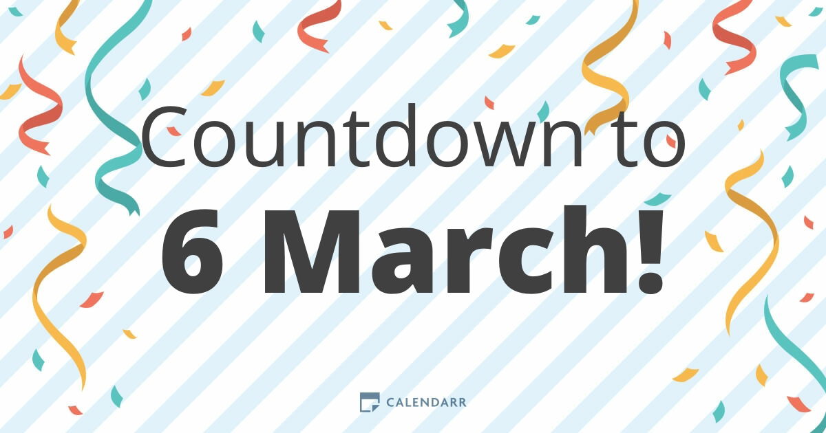 Countdown to 6 March Calendarr