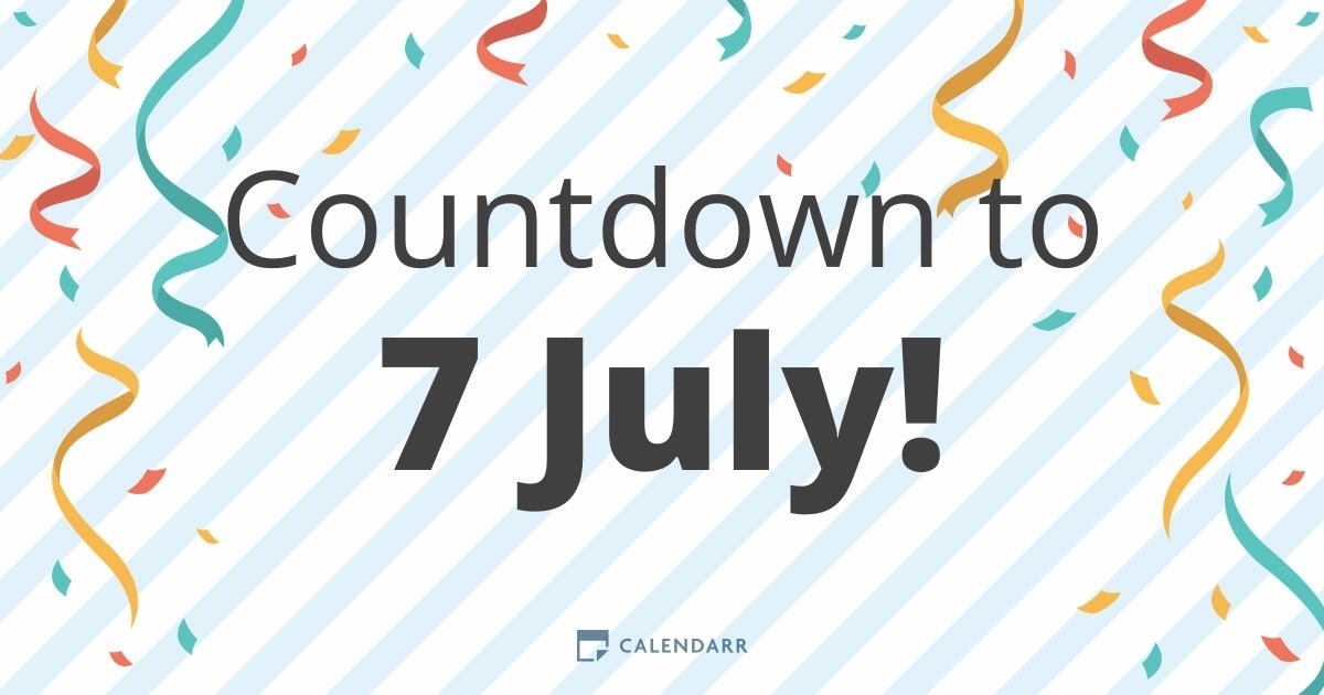 Countdown to 7 July Calendarr